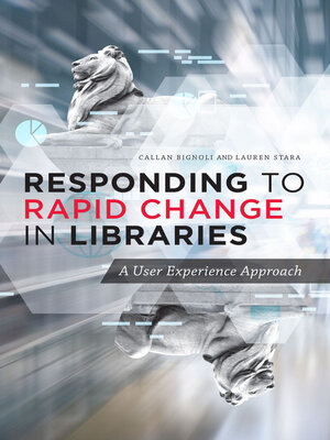 cover image of Responding to Rapid Change in Libraries